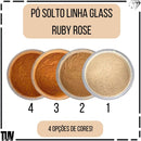 Pó Solto Linha Glass Ruby Rose